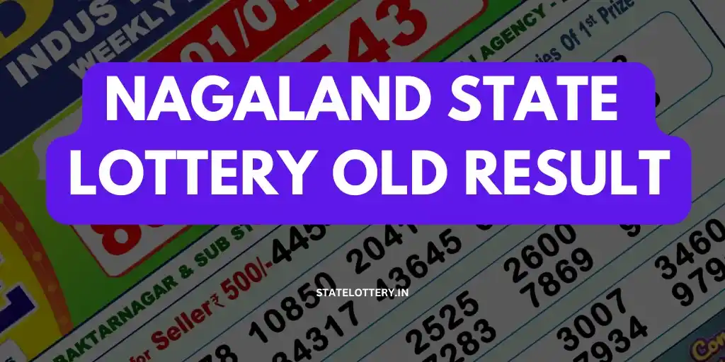 Nagaland State Lottery Old Result